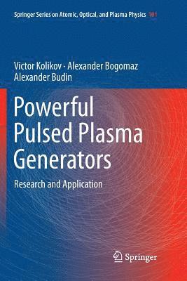 Powerful Pulsed Plasma Generators 1