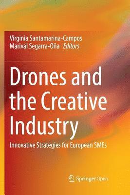 Drones and the Creative Industry 1
