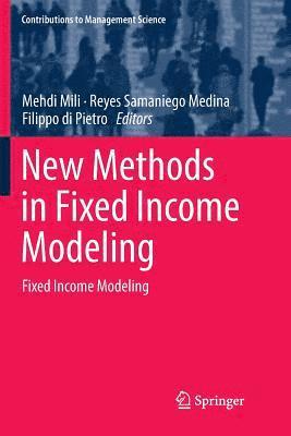 New Methods in Fixed Income Modeling 1