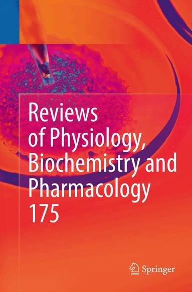 Bernd Nilius, Pieter de Tombe, Thomas Gudermann, Reinhard Jahn, Roland Lill - Reviews of Physiology, Biochemistry and Pharmacology, Vol. 175, Häftad