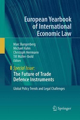 The Future of Trade Defence Instruments 1
