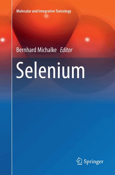 Bernhard Michalke - Selenium, Häftad