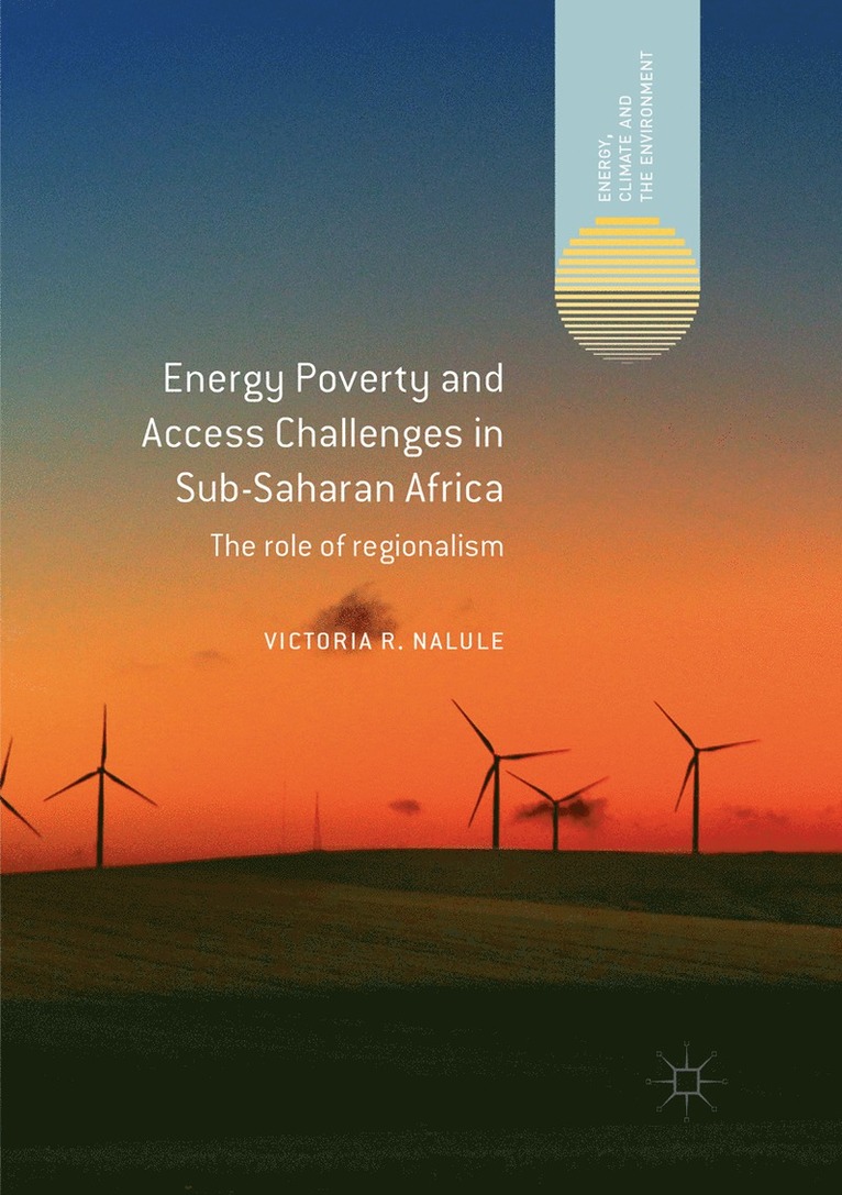 Energy Poverty and Access Challenges in Sub-Saharan Africa 1