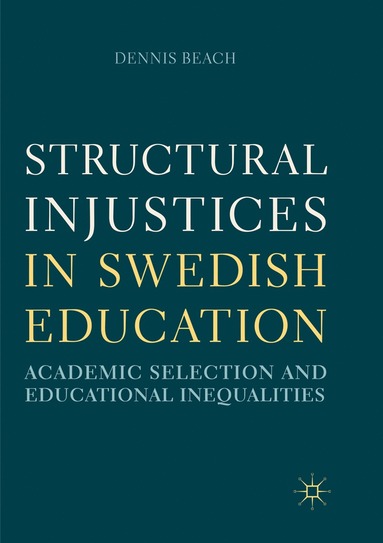 bokomslag Structural Injustices in Swedish Education