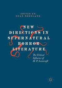 bokomslag New Directions in Supernatural Horror Literature