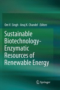 bokomslag Sustainable Biotechnology- Enzymatic Resources of Renewable Energy