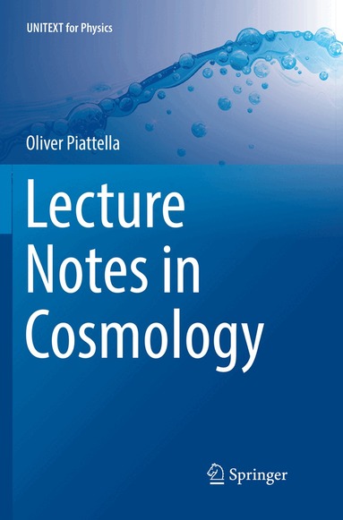 Oliver Piattella - Lecture Notes in Cosmology, Häftad