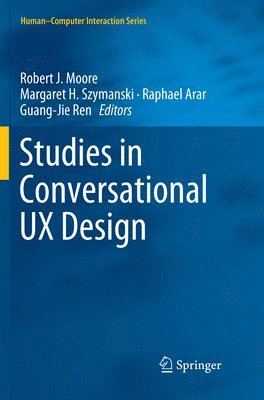 Studies in Conversational UX Design 1