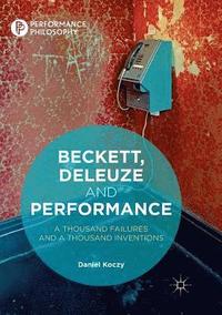 bokomslag Beckett, Deleuze and Performance