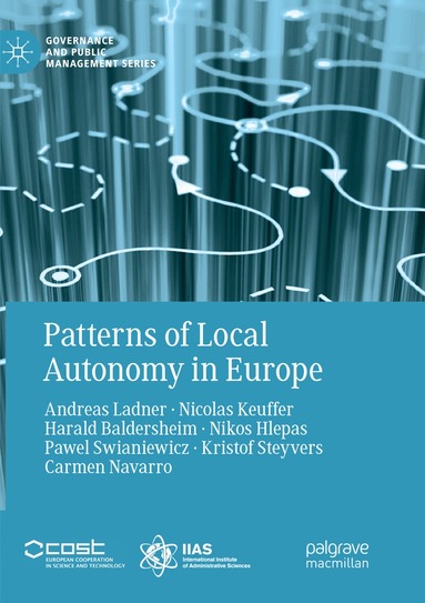 Andreas Ladner, Nicolas Keuffer, Harald Baldersheim, Nikos Hlepas, Pawel Swianiewicz, Kristof Steyvers, Carmen Navarro - Patterns of Local Autonomy in Europe, Häftad