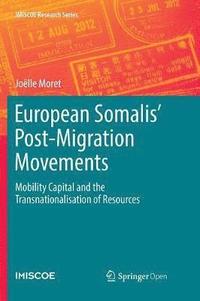 bokomslag European Somalis' Post-Migration Movements