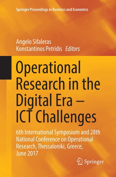 Angelo Sifaleras, Konstantinos Petridis - Operational Research in the Digital Era – ICT Challenges, Häftad