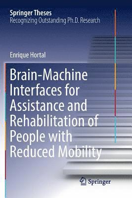 bokomslag Brain-Machine Interfaces for Assistance and Rehabilitation of People with Reduced Mobility