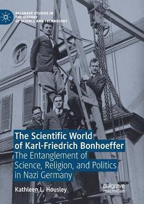 bokomslag The Scientific World of Karl-Friedrich Bonhoeffer