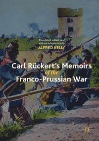 bokomslag Carl Rckert's Memoirs of the Franco-Prussian War