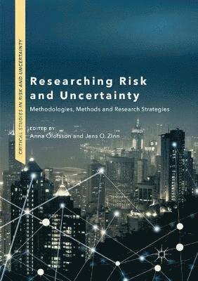 Researching Risk and Uncertainty 1