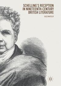 bokomslag Schellings Reception in Nineteenth-Century British Literature