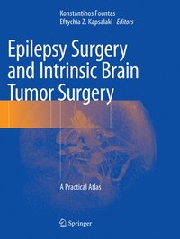 bokomslag Epilepsy Surgery and Intrinsic Brain Tumor Surgery