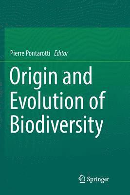 bokomslag Origin and Evolution of Biodiversity