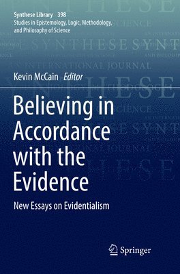 Kevin McCain - Believing in Accordance with the Evidence, Häftad