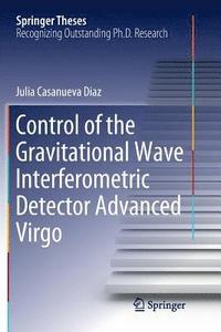 bokomslag Control of the Gravitational Wave Interferometric Detector Advanced Virgo
