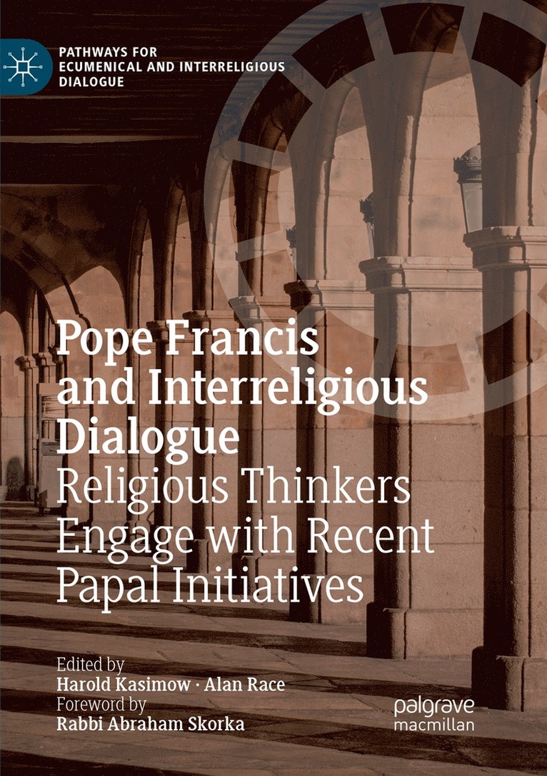 Harold Kasimow, Alan Race - Pope Francis and Interreligious Dialogue, Häftad