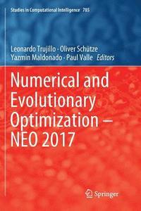 bokomslag Numerical and Evolutionary Optimization  NEO 2017