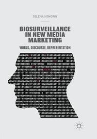bokomslag Biosurveillance in New Media Marketing
