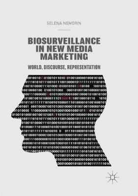 Biosurveillance in New Media Marketing 1