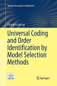bokomslag Universal Coding and Order Identification by Model Selection Methods