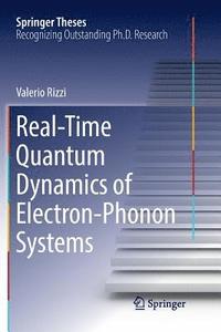 bokomslag Real-Time Quantum Dynamics of ElectronPhonon Systems