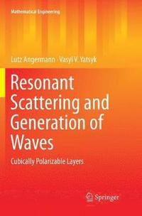 bokomslag Resonant Scattering and Generation of Waves