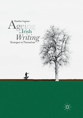 Ageing in Irish Writing 1