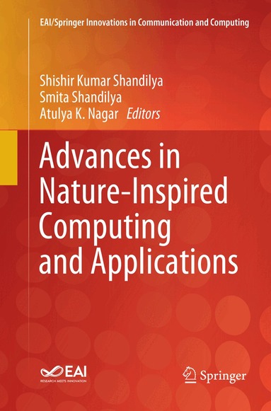 Shishir Kumar Shandilya, Smita Shandilya, Atulya K. Nagar - Advances in Nature-Inspired Computing and Applications, Häftad