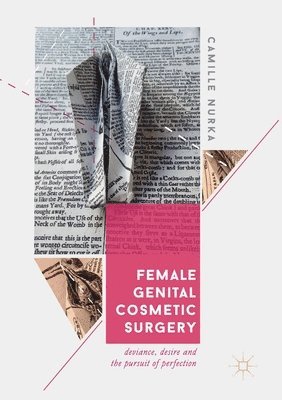 Camille Nurka - Female Genital Cosmetic Surgery, Häftad
