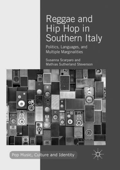 Susanna Scarparo, Mathias Sutherland Stevenson - Reggae and Hip Hop in Southern Italy, Häftad