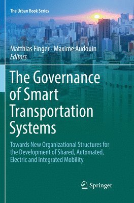 bokomslag The Governance of Smart Transportation Systems