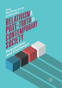 bokomslag Relativism and Post-Truth in Contemporary Society