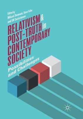 bokomslag Relativism and Post-Truth in Contemporary Society