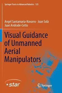 bokomslag Visual Guidance of Unmanned Aerial Manipulators