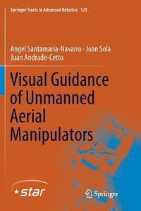 bokomslag Visual Guidance of Unmanned Aerial Manipulators
