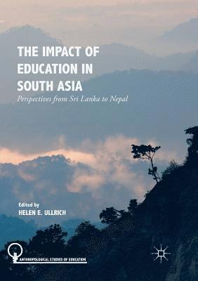 The Impact of Education in South Asia 1