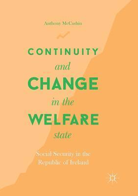 Continuity and Change in the Welfare State 1