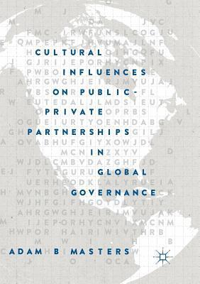 bokomslag Cultural Influences on Public-Private Partnerships in Global Governance