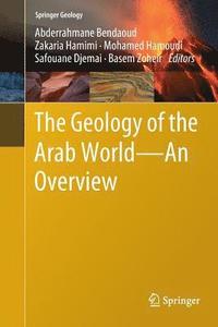 bokomslag The Geology of the Arab World---An Overview