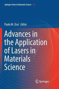 bokomslag Advances in the Application of Lasers in Materials Science