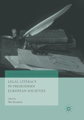 Legal Literacy in Premodern European Societies 1