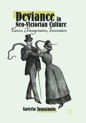 bokomslag Deviance in Neo-Victorian Culture