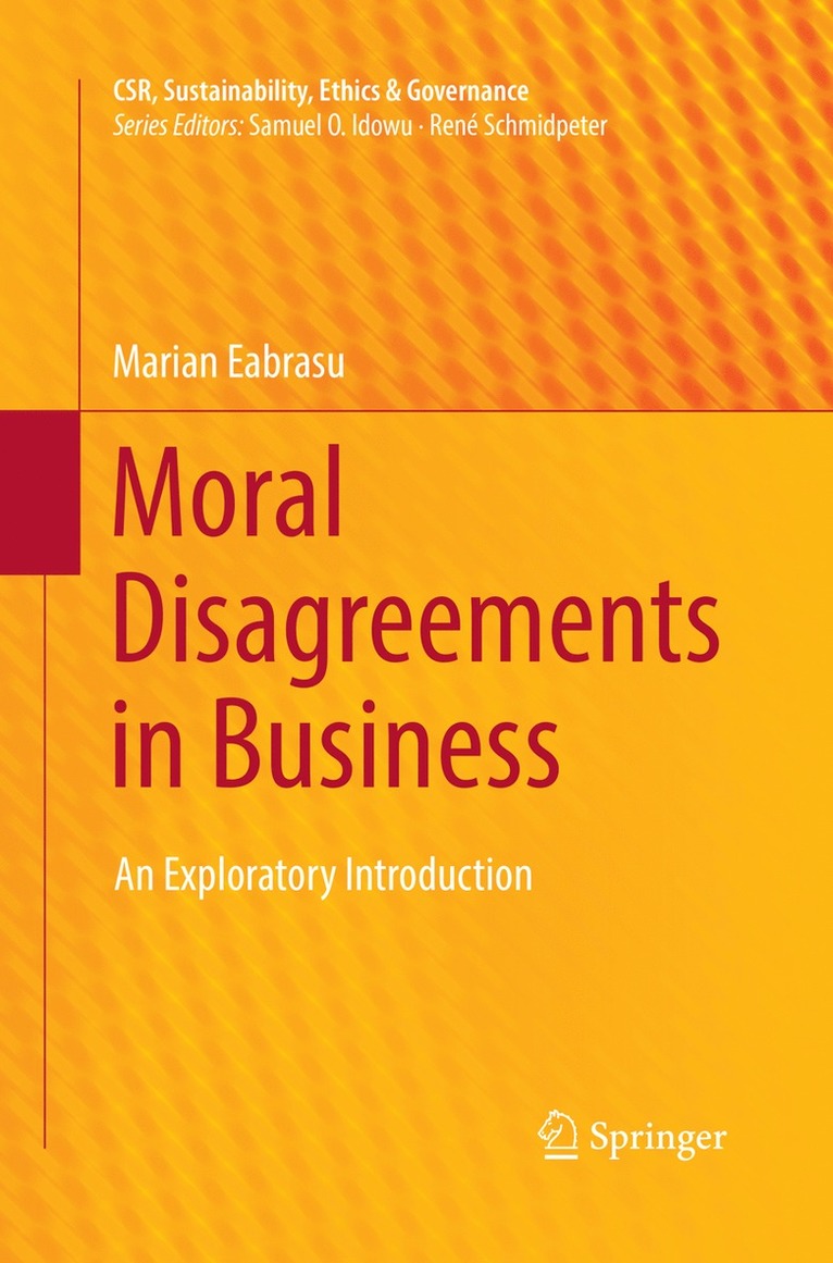 Marian Eabrasu - Moral Disagreements in Business, Häftad