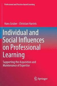 bokomslag Individual and Social Influences on Professional Learning